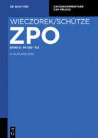 Zivilprozessordnung und Nebengesetze. Band 8     592-723 (Großkommentare der Praxis) （4. Aufl. 2013 XXVI, 558 S.  240 mm）