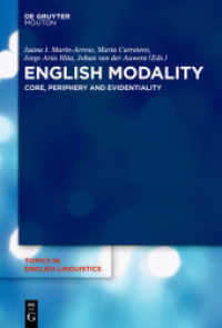 英語のモダリティ<br>English Modality : Core, Periphery and Evidentiality (Topics in English Linguistics [TiEL] 81) （2013. IX, 449 S. w. ill. 230 mm）