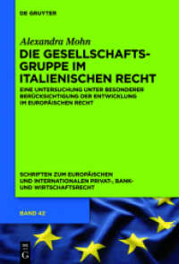 Die Gesellschaftsgruppe im italienischen Recht : Eine Untersuchung unter besonderer Berücksichtigung der Entwicklung im europäischen Recht (Schriften zum Europäischen und Internationalen Privat-, Bank- und Wirtschaftsrecht .42) （2012. XXVIII, 339 S. 23 cm）