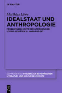 Idealstaat und Anthropologie : Problemgeschichte der literarischen Utopie im späten 18. Jahrhundert (Communicatio 44)