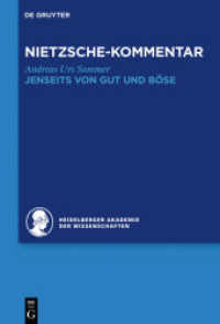 ニーチェ全集への歴史的批判的注解　第５巻１：『善悪の彼岸』<br>Historischer und kritischer Kommentar zu Friedrich Nietzsches Werken. Band 5.1 Kommentar zu Nietzsches "Jenseits von Gut und Böse" (Historischer und kritischer Kommentar zu Friedrich Nietzsches Werken Band 5.1) （2016. XVIII, 939 S. 230 mm）