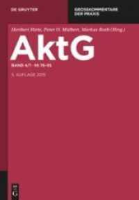 Aktiengesetz /    76-91 (Aktiengesetz Band 4/1) （5. Aufl. 2015. XXVI, 980 S. 24 cm）