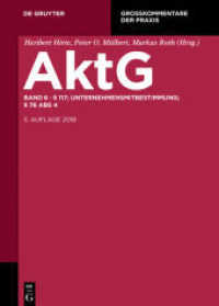 Aktiengesetz /   117; MitbestR; Nachtrag   76 Abs 4 (Aktiengesetz Band 6) （5. Aufl. 2018. XXVIII, 693 S. 24 cm）