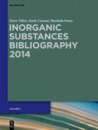 Inorganic Substances. 2014. Band 3 Bibliography, 3 Teile (De Gruyter Reference) （2013. XV, 5269 S. 280 mm）