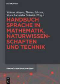 Handbuch Sprache in Mathematik, Naturwissenschaften und Technik (Handbücher Sprachwissen (HSW) .15) （2023. VII, 584 S. 23 b/w and 5 col. ill., 3 b/w tbl. 240 mm）