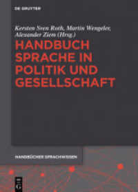 Handbuch Sprache in Politik und Gesellschaft (Handbücher Sprachwissen (HSW) 19)