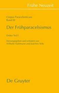 Corpus Paracelsisticum. Band III Der Frühparacelsismus / Teil 3, 2 Teile Tl.3 (Frühe Neuzeit 170) （2013. XIII, 1354 S. 230 mm）