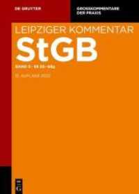 Strafgesetzbuch. Leipziger Kommentar,    56-68g (Großkommentare der Praxis) （13. Aufl. 2021. LIII, 1114 S. 240 mm）