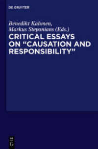 Causation and Responsibility : Critical Essays