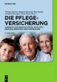 Die Pflegeversicherung : Handbuch zur Begutachtung， Qualitätsprüfung， Beratung und Fortbildung