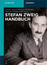 シュテファン・ツヴァイク事典<br>Stefan-Zweig-Handbuch : Leben - Werk - Wirkung (De Gruyter Reference) （2018. XIII, 1004 S. 20 b/w ill. 240 mm）