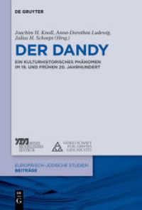 Der Dandy : Ein kulturhistorisches Phänomen im 19. und 20. Jahrhundert (Europäisch-jüdische Studien - Beiträge 10) （2013. VI, 298 S. 230 mm）
