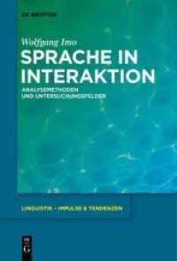 Sprache in Interaktion : Analysemethoden und Untersuchungsfelder (Linguistik - Impulse & Tendenzen 49)