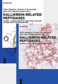 Kallikrein-related peptidases. Volume 1+2 Kallikrein-related peptidases / Set: Kallikrein-related peptidases (Kallikrein-related peptidases Volume 1+2)