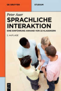 Sprachliche Interaktion : Eine Einführung anhand von 22 Klassikern (De Gruyter Studium)