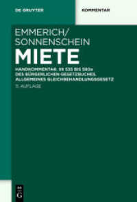 Miete, Kommentar : Handkommentar.    535 bis 580a des Bürgerlichen Gesetzbuches. Allgemeines Gleichbehandlungsgesetz (De Gruyter Recht, Kommentar) （11. Aufl. 2014. XXII, 1080 S. 240 mm）
