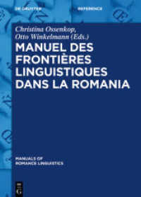 Manuel des frontières linguistiques dans la Romania (Manuals of Romance Linguistics 11)