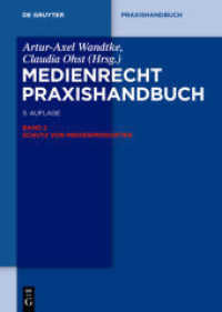 Medienrecht / Schutz von Medienprodukten (De Gruyter Praxishandbuch)