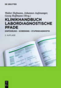 Klinikhandbuch Labordiagnostische Pfade : Einführung - Screening - Stufendiagnostik （2. Aufl. 2013. X, 226 S. 60 col. ill., 28 b/w tbl. 240 mm）