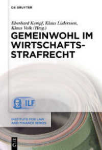 Gemeinwohl im Wirtschaftsstrafrecht (Institute for Law and Finance Series Bd.13)