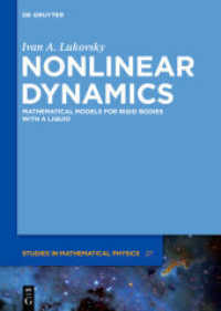 Nonlinear Dynamics : Mathematical Models for Rigid Bodies with a Liquid (De Gruyter Studies in Mathematical Physics 27)