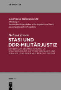 Stasi und DDR-Militärjustiz : Der Einfluss des Ministeriums für Staatssicherheit auf Strafverfahren und Strafvollzug in der Militärjustiz der DDR (Juristische Zeitgeschichte / Abteilung 5 22)