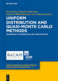 Uniform Distribution and Quasi-Monte Carlo Methods : Discrepancy， Integration and Applications (Radon Series on Computational and Applied Mathematics 15)