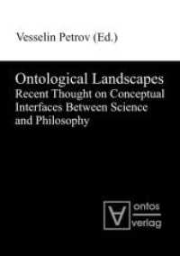 Ontological Landscapes : Recent Thought on Conceptual Interfaces Between Science and Philosophy