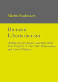 Humean Libertarianism : Outline of a Revisionist Account of the Joint Problem of Free Will， Determinism and Laws of Nature