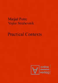 Practical Contexts (Practical Philosophy Bd.8)