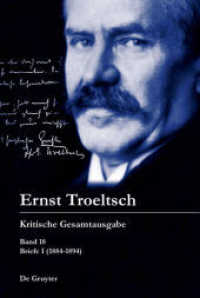 トレルチ全集 第１９巻：書簡1884-1894年<br>Ernst Troeltsch: Kritische Gesamtausgabe. Band 18 Briefe I (1884-1894) (Ernst Troeltsch: Kritische Gesamtausgabe Band 18) （2013. XVIII, 463 S. m. farb. Abb. auf 14 Taf. 160 x 240 mm）