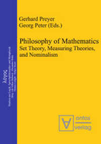 Philosophy of Mathematics : Set Theory， Measuring Theories， and Nominalism (logos 13)