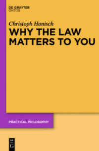 Why the Law Matters to You : Citizenship， Agency， and Public Identity (Practical Philosophy 16)