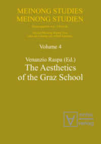 The Aesthetics of the Graz School (Meinong Studies / Meinong Studien 4)