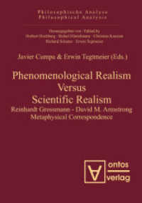 Phenomenological Realism Versus Scientific Realism : Reinhardt Grossmann - David M. Armstrong Metaphysical Correspondence (Philosophische Analyse / Philosophical Analysis 32)