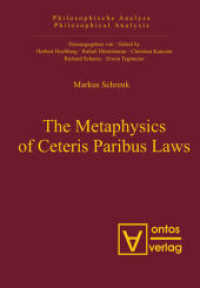The Metaphysics of Ceteris Paribus Laws (Philosophische Analyse / Philosophical Analysis 16)
