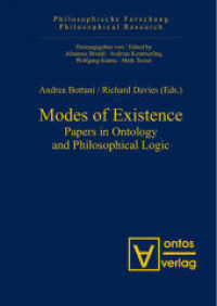 Modes of Existence : Papers in Ontology and Philosophical Logic (Philosophische Forschung / Philosophical Research 5)