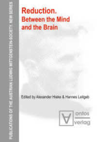 Reduction : Between the Mind and the Brain (Publications of the Austrian Ludwig Wittgenstein Society - New Series 12)