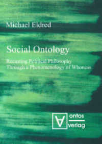 Social Ontology : Recasting Political Philosophy Through a Phenomenology of Whoness