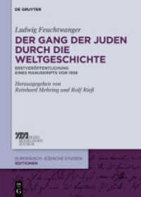 Der Gang der Juden durch die Weltgeschichte : Erstveröffentlichung eines Manuskriptes von 1938 (Europäisch-jüdische Studien - Editionen 2)