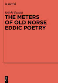 The Meters of Old Norse Eddic Poetry : Common Germanic Inheritance and North Germanic Innovation (Ergänzungsbände zum Reallexikon der Germanischen Altertumskunde 86) （2013. XLV, 1096 S. 240 mm）