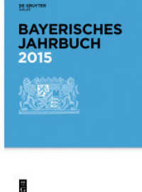 Bayerisches Jahrbuch. 94. Jahrgang 2015 (Bayerisches Jahrbuch 94. Jahrgang) （2014. VIII, 571 S. 235 mm）