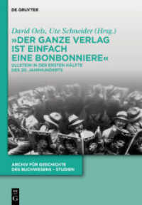 "Der ganze Verlag ist einfach eine Bonbonniere" : Ullstein in der ersten Hälfte des 20. Jahrhunderts (Archiv für Geschichte des Buchwesens - Studien 10) （2014. VII, 433 S. 63 b/w ill., 4 b/w tbl. 240 mm）