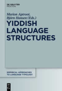 Yiddish Language Structures (Empirical Approaches to Language Typology [EALT] 52)