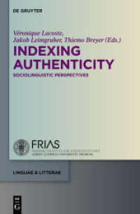Indexing Authenticity : Sociolinguistic Perspectives (linguae & litterae .39)
