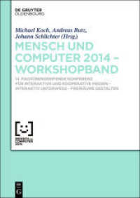 Mensch & Computer 2014 - Workshopband : 14. Fachübergreifende Konferenz für Interaktive und Kooperative Medien - Interaktiv unterwegs - Freiräume gestalten