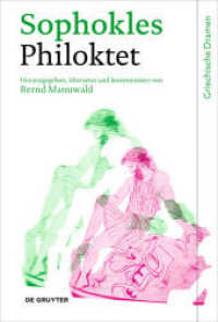 Philoktet (Griechische Dramen) （2017. IX, 475 S. 230 mm）