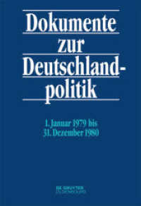 Dokumente zur Deutschlandpolitik. Reihe VI: 21. Oktober 1969 bis 1. Oktober 1982 / 1. Januar 1979 bis 31. Dezember 1980 (Dokumente zur Deutschlandpolitik. Reihe VI: 21. Oktober 1969 bis 1. Oktober 1982 Band 6)