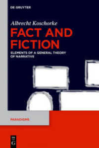 Fact and Fiction : Elements of a General Theory of Narrative (Paradigms 6)