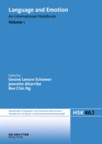 Language and Emotion. Volume 1 Language and Emotion. Volume 1 Vol.1 : An International Handbook (Handbücher zur Sprach- und Kommunikationswissenschaft / Handbooks of Linguistics and Communication Scie)